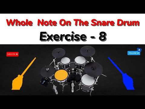 Whole Note On The Snare Drum Exercise - 8 (180 BPM - 4/4 )