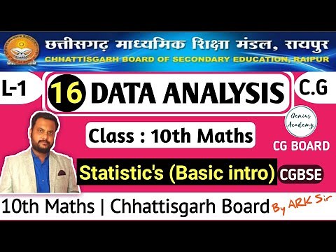 10th Maths || CG Board || Chapter 16 Data Analysis || Statistics (Basic intro) by genius academy