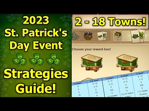 Forge of Empires: 2023 St. Patrick's Day Event Strategies Guide! From 2 to 18 Towns for Druid Hut!