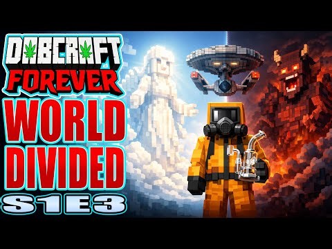Dabcraft Forever s1e3 "World Divided" (420 Minecraft Roleplay)
