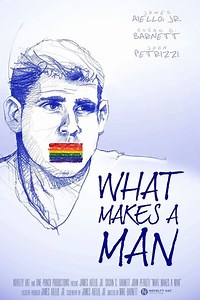 Stream What Makes a Man (2015): Find it on Netflix, Prime Video, Hulu & more