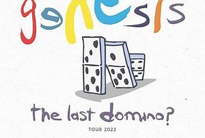 GENESIS en Concert exceptionnel à Paris La Défense Arena 16 et 17 mars 2022 - Paperblog