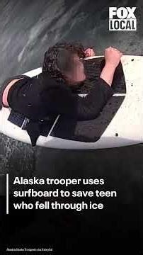 Surfboard used to rescue boy who fell though icy lake in Alaska | FOX 10 Phoenix