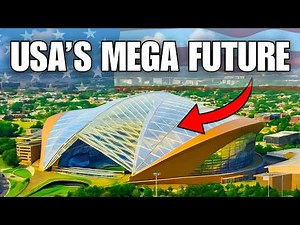 USA’s Top 10 NEW Megaprojects