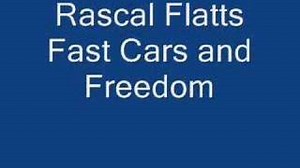 FAST CARS AND FREEDOM Lyrics - RASCAL FLATTS | eLyrics.net
