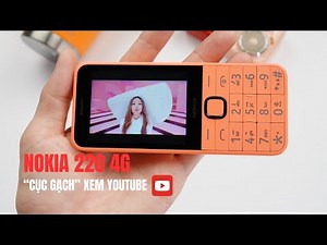 Mở hộp Nokia 220 4G 2024 - Phần 2: "Cục gạch" giá rẻ thời 4.0 xem YouTube, lướt web, Facebook...
