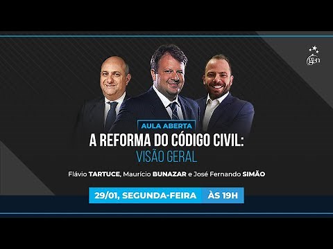 Aula aberta | A reforma do Código Civil: visão geral | Direito Civil