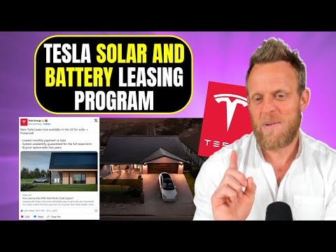 Get Solar & Battery Without Buying - Tesla Launches Solar + Powerwall Leasing