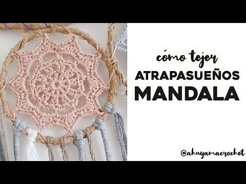 Crochet Mandala Dream Catcher: How to crochet a mandala dream catcher, step-by-step tutorial