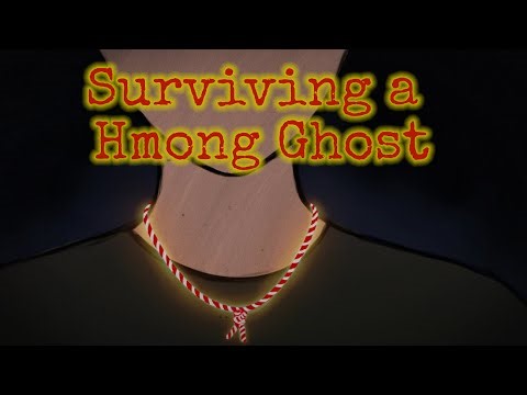 Hmong Ghost Stories: The Ghost Tried Taking Me