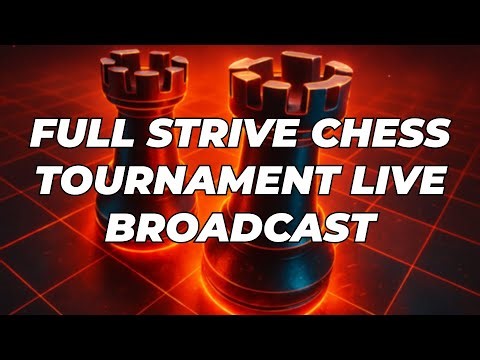 Full Strive Chess Tournament Live Stream Broadcast (7 INTENSE Blitz Games)