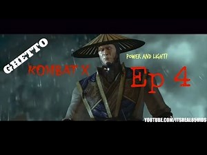 GHETTO KOMBAT X: "RAIDEN'S POWER AND LIGHT" (EP 4)