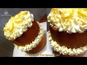 Fresh Lemon Zest Sponge Cake - How to Tutorial