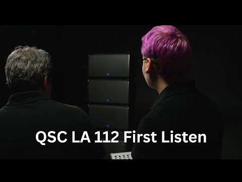 ​L Class LA 112 First Listen with Samson Sound ‪@QSCAudioProducts‬