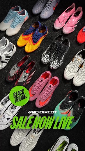Our biggest ever Black Friday is LIVE‼️Shop huge discounts on boots from adidas, Nike, PUMA and more. | Pro Direct Soccer