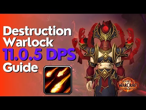 Destruction Warlock 11.0.5 Beginner Raid & M+ Guide