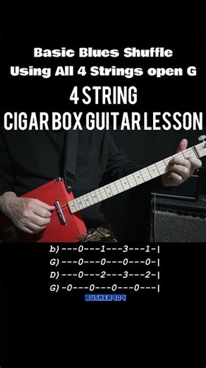 4 String Cigar Box Guitar Basic Blues Shuffle Riff - Using All 4 Strings (No Chat) lesson w Tab