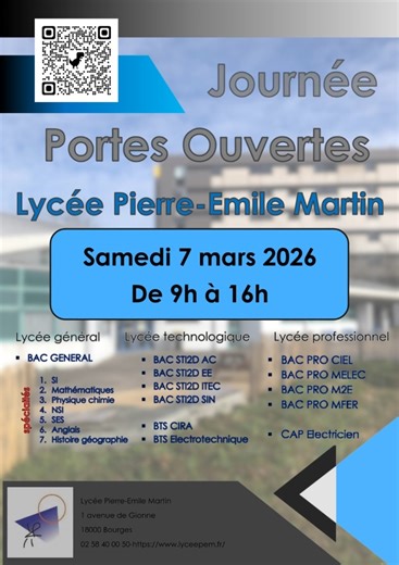 Pierre-Émile Martin on Instagram: "Le lycée Pierre Emile Martin de BOURGES organise le samedi 7 mars 2026 de 9h à 16h ses portes ouvertes. C'est l'occasion de venir découvrir nos formations ! - BAC GENERAL : Sciences de l'ingenieur (SI), Informatique (NSI, Maths, Physique, Histoire, Economie, Anglais - BAC TECHNO : Energie, Architecture, Eco Conception, Numérique, - BAC PRO : Froid, Maintenance, Numérique, Electrotechnique - BTS : Contrôle-Régulation( CIRA), Electrotechnique"