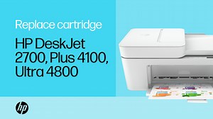 Replace Ink Cartridges on HP DeskJet 2700, Plus 4100, Ultra 4800 Printer Series
