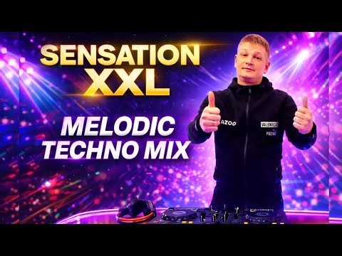 🔥МELODIC TECHNO MIX🔥| FEEL THE NIGHT | SENSATION XXL | PART#25