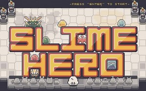 《Slime Hero》Demo试玩35分钟_哔哩哔哩bilibili_试玩