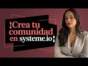 Cómo Crear una Comunidad en Systeme.io y Conectarla a tu Curso Digital | Tutorial Paso a Paso 2025