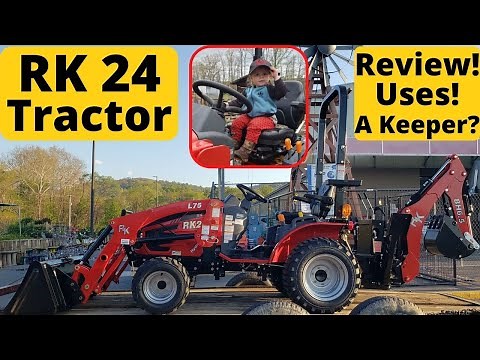RK 24 Tractor Overview/ Review