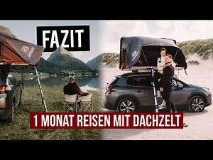 Lohnt sich ein Dachzelt!? ∙ Die BESTE Alternative zum Campervan!? (Erfahrungsbericht nach 1 Monat)
