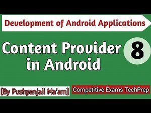 Lec - 1.8 Content Provider in Android in Hindi