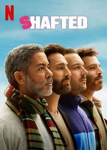 Shafted TV Series (2025) | Release Date, Review, Cast, Trailer, Watch Online at Netflix - Gadgets 360