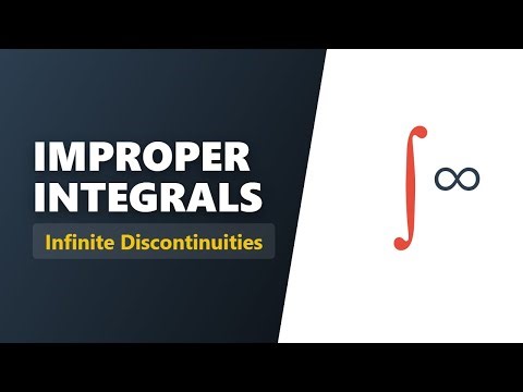 Improper Integrals Explained: Infinite Discontinuities | Calculus 2