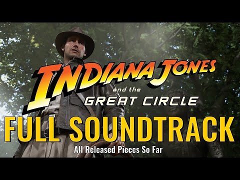 27 Minutes of SOUNDTRACK Music - Indiana Jones and the Great Circle - All Tracks Released So Far