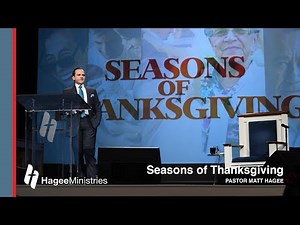 Pastor Matt Hagee - "Seasons of Thanksgiving"