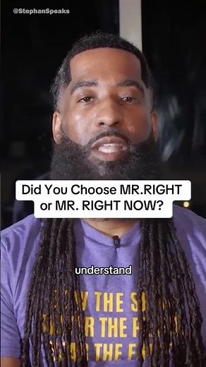 Is He Mr. RIGHT Or Just Mr. Right NOW?