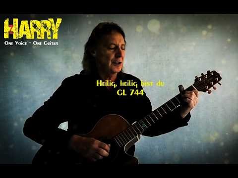 Heilig, heilig bist du - Harry Zepf (mit Text)