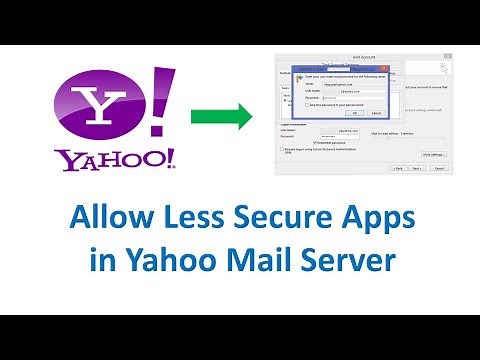 How to Allow Less Secure Apps in Yahoo Mail Account