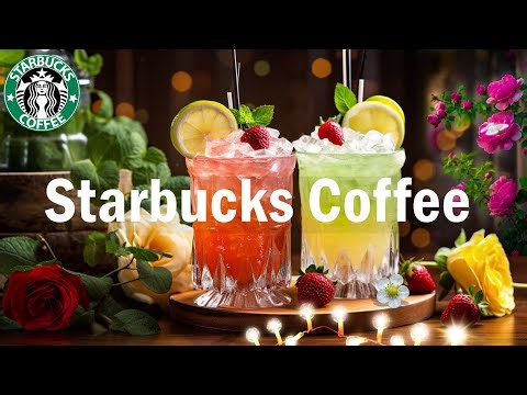Relaxing Coffee Jazz - Good Mood Starbucks Jazz Music & Happy Bossa Nova Music For Positive Morning