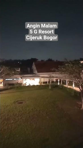 Angin Malam 5 G Resort Cijeruk Bogor