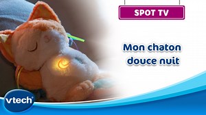 7.6K views · 35 reactions |  Mon chaton douce nuit est le nouveau compagnon du sommeil de Bébé pour 풍'풂풑풂풊풔풆풓 풂풖 풎풐풎풆풏풕 풅풖 풄풐풖풄풉풆풓 ! Il ronronne pour de vrai, reproduit les mouvements naturels de la respiration au rythme de douces mélodies et bruits blancs.  Rassuré, votre bout de chou s'endort paisiblement ! ✨ A vous de vous reposer maintenant  https://bit.ly/3Yf31AR | VTech Jouets | Facebook