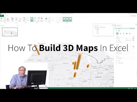 Mastering Microsoft Excel for Office 365: How To Build 3D Maps In Excel