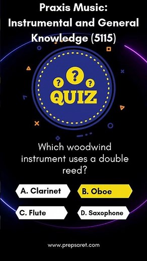Praxis Music: Instrumental and General Knowledge (5115) practice questions