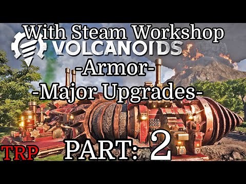 VOLCANOIDS: Workshop Update | Walkthrough | Part 2 | Armor - Weapon Upgrades - Power Upgrades | PC