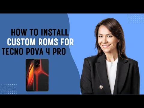 How-to Install Custom ROMs for Tecno Pova 4 Pro