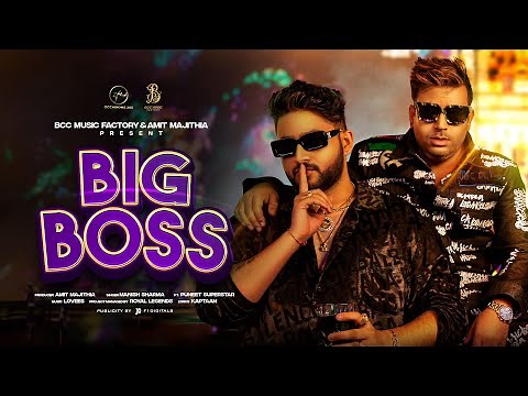 BIG BOSS - Manish Sharma Ft Puneet Superstar | Amit Majithia | Tashan Bolly Studio