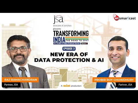 Episode 3: New Era of Data Protection and AI | Transforming India (Season 2)