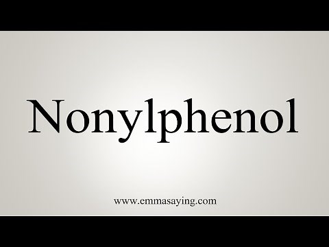 How To Say Nonylphenol