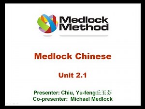 MMC 2.1 Medlock Chinese Lesson 2.1