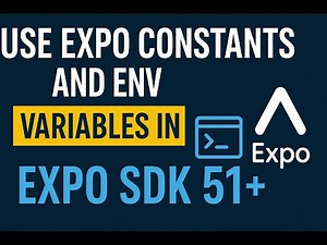 How to Use Expo Constants and env file in ExpoSDK 51+ for Environment Variables