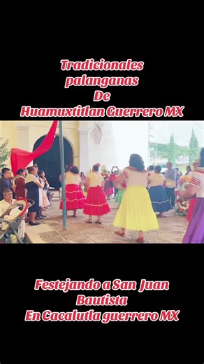 #guerreromexico #fiestapatronal #cacalutlagro🇲🇽 #tradicion #costumbres #religioso #elveinticuatrodejunio #seguidores