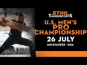 2026 STIHL TIMBERSPORTS® U.S. Men's Pro Championship | Full Competition Livestream